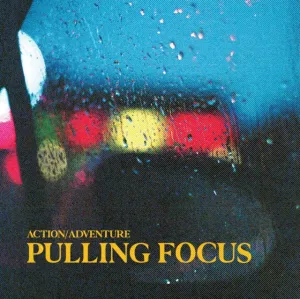 Action/Adventure LP - Pulling Focus