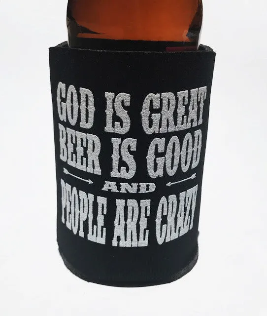 GOD IS GREAT BEER IS GOOD KOOZIE BEER HOLDER