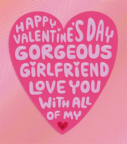 Gorgeous Girlfriend Valentine's Card