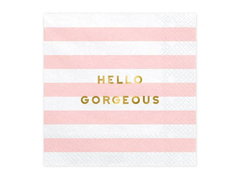 Hello Gorgeous Large Napkins- 20pk  S9176