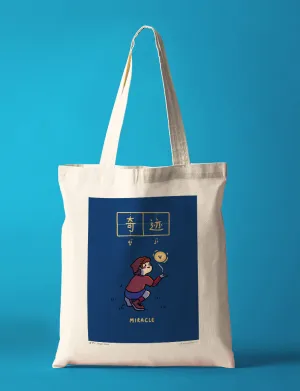 Miracle 奇迹 Totebag