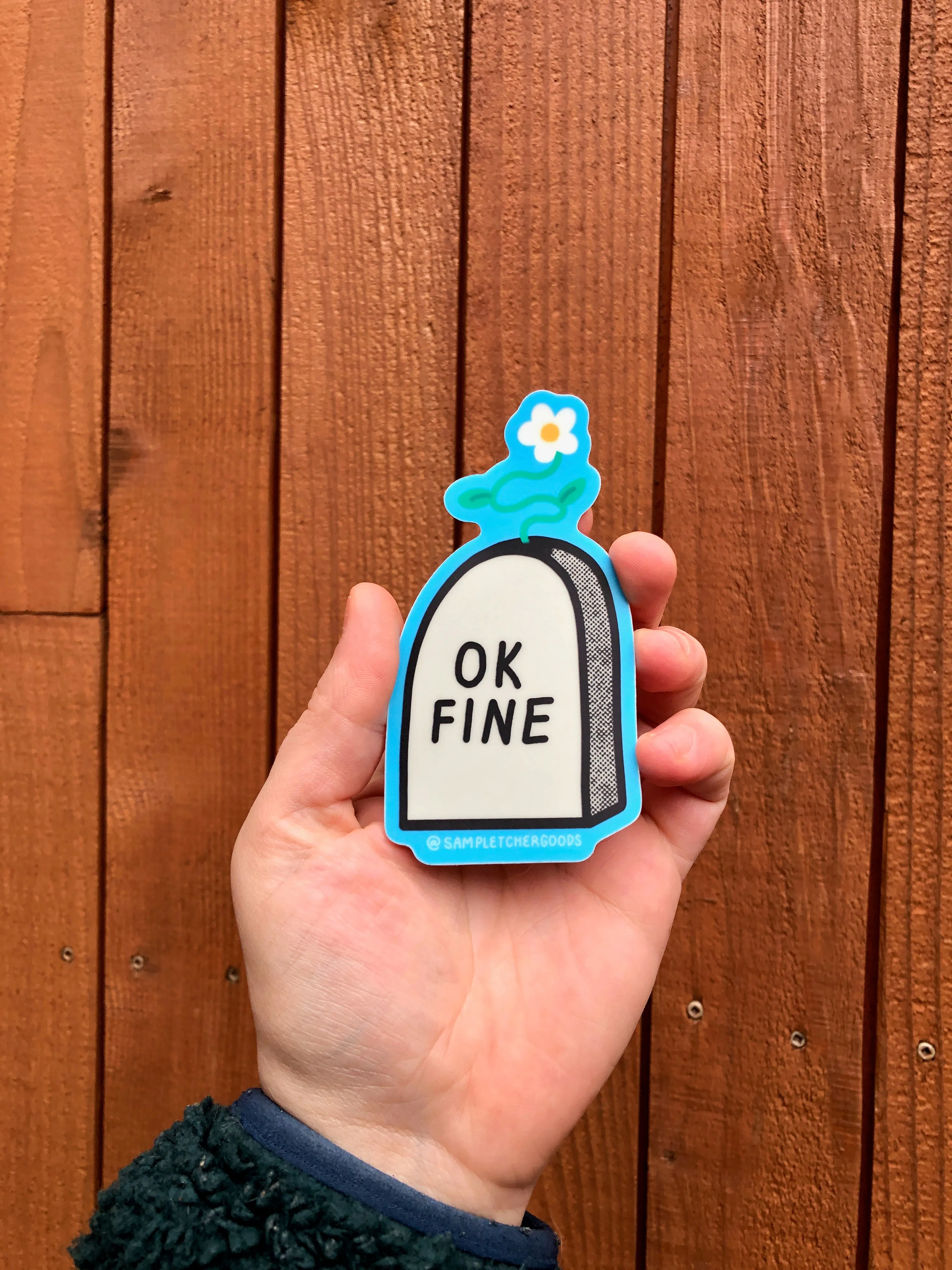 Ok Fine ~ Waterproof Glow in the Dark Vinyl Sticker